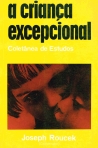 CRIANCA EXCEPCIONAL - COLECTANEA DE ESTUDOS