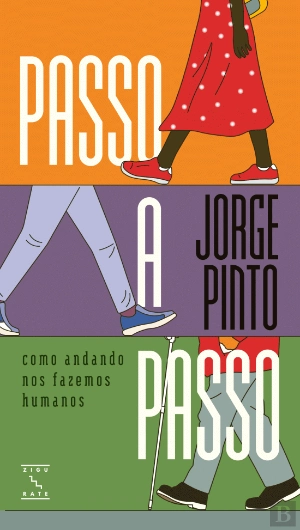 PASSO A PASSO - como andando nos fazemos humanos