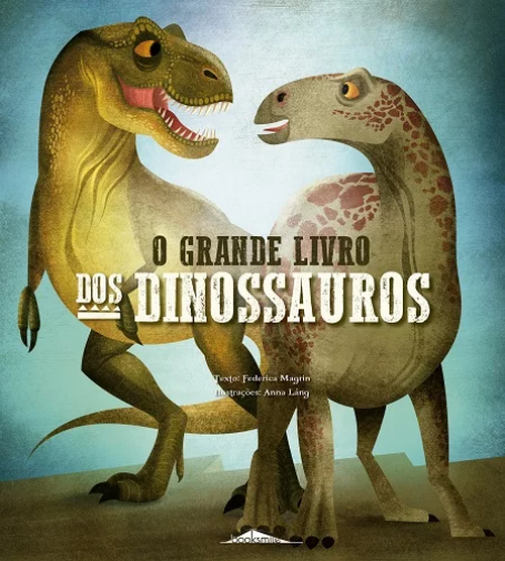 O GRANDE LIVRO DOS DINOSSAUROS