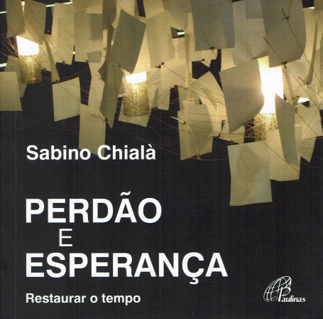 PERDAO E ESPERANCA - RESTAURAR O TEMPO