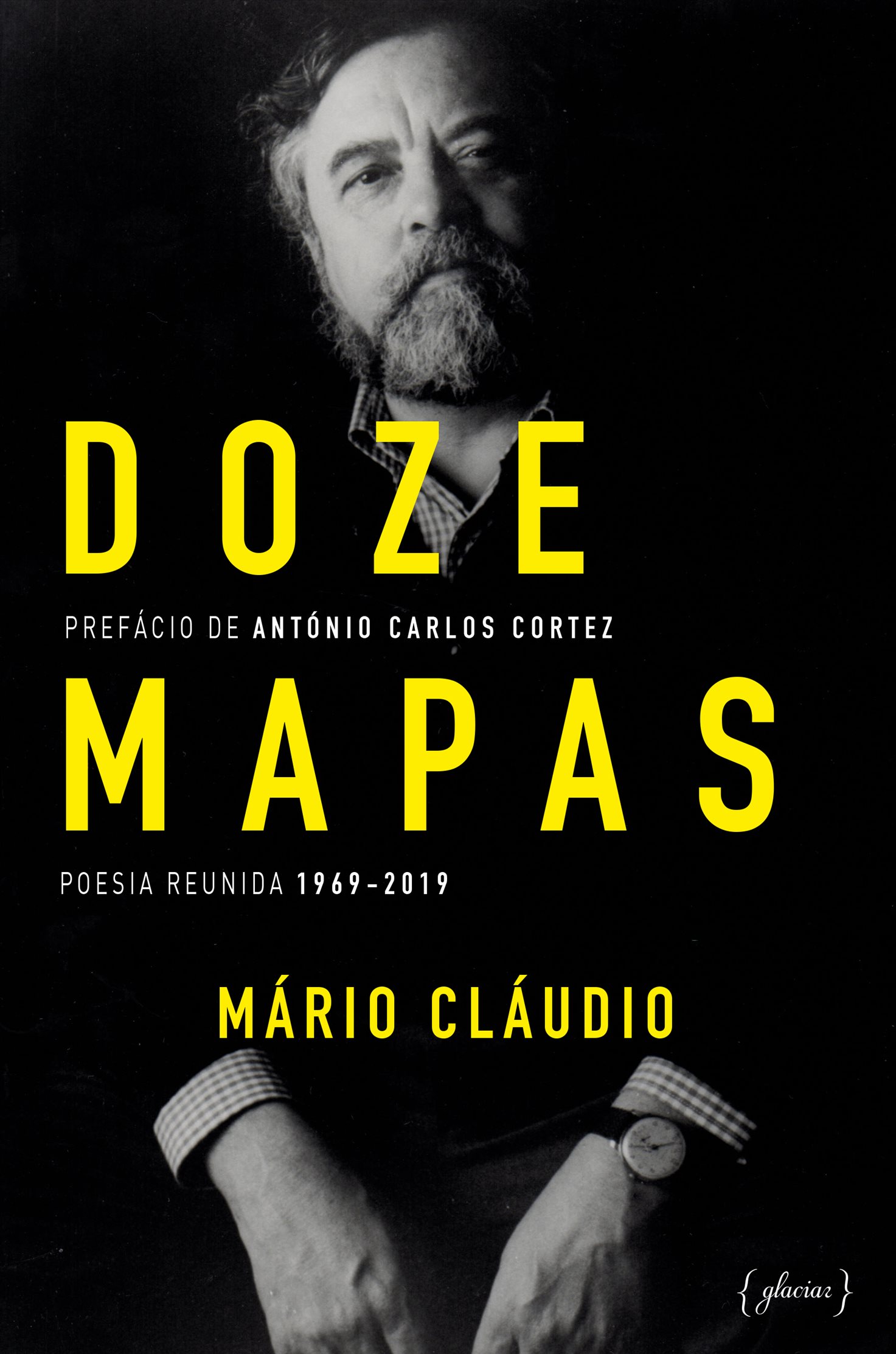DOZE MAPAS - POESIA REUNIDA 1969-2019