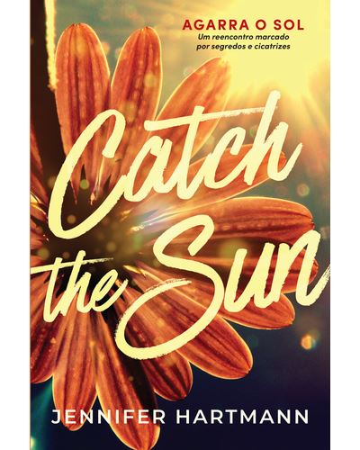 CATCH THE SUN - AGARRA O SOL