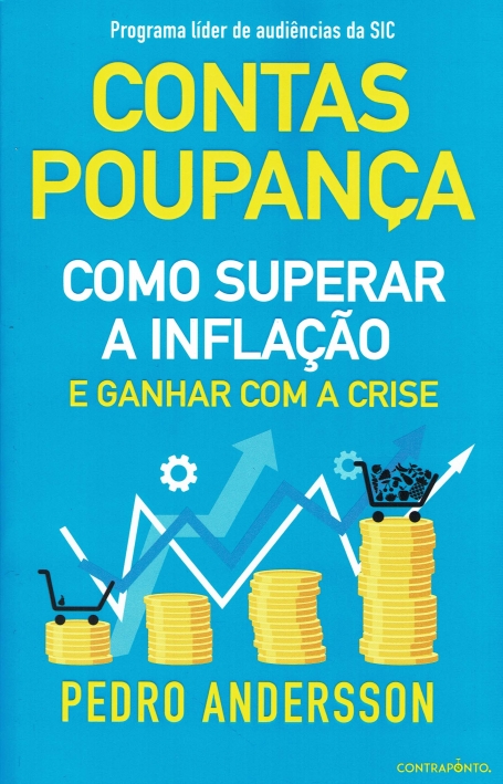 CONTAS POUPANÇA - Como Superar a Inflação e Ganhar com a Crise