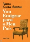 VOU EMIGRAR PARA O MEU PAIS