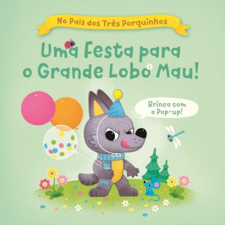 UMA FESTA PARA O GRANDE LOBO MAU !