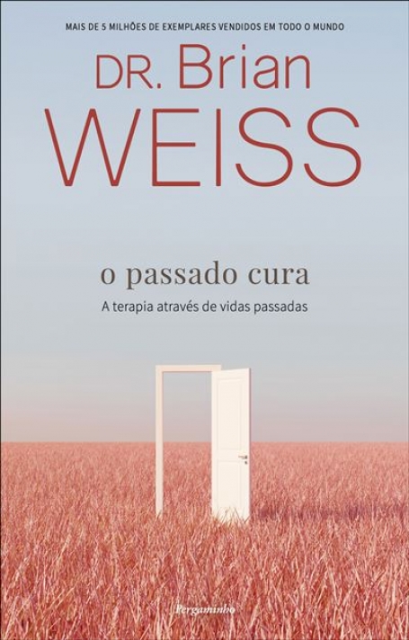O PASSADO CURA
