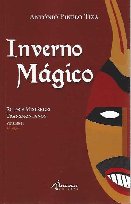 INVERNO MAGICO VOL. 2 - RITOS E MISTERIOS TRANSMONTANOS