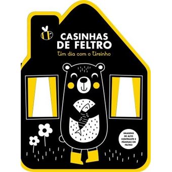 CASINHAS DE FELTRO: UM DIA COM O URSINHO