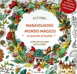 MARAVILHOSO MUNDO MAGICO - AS QUATRO ESTACOES - LIVRO DE COLORIR ANTI-STRESS