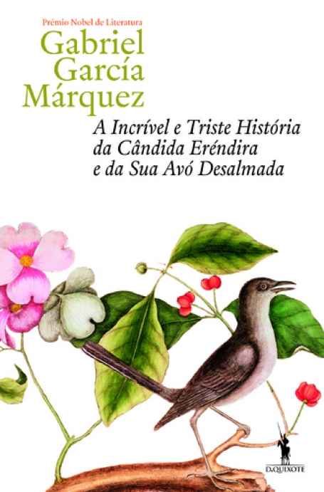 INCRIVEL E TRISTE HISTORIA DA CANDIDA ERENDIRA E DA SUA AVO DESALMADA