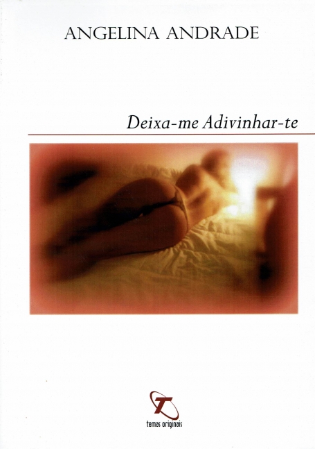 DEIXA-ME ADIVINHAR-TE