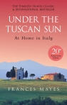 UNDER THE TUSCAN SUN - AT HOME IN ITALY