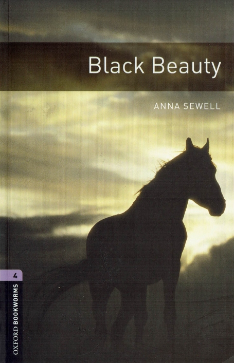BLACK BEAUTY - OXFORD BOOKWORMS LEVEL 4