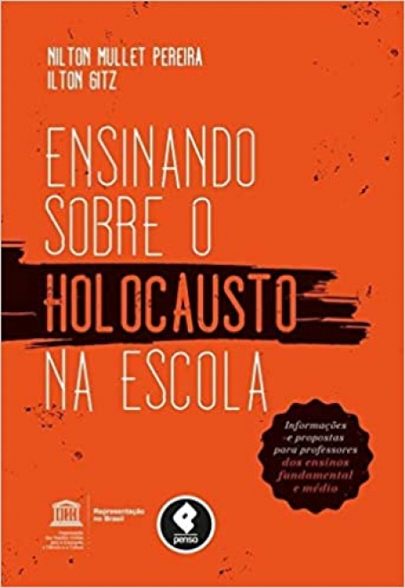 ENSINANDO SOBRE O HOLOCAUSTO NA ESCOLA