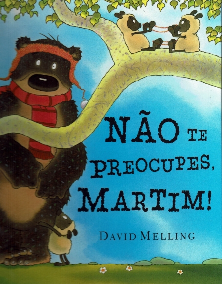 NAO TE PREOCUPES MARTIM