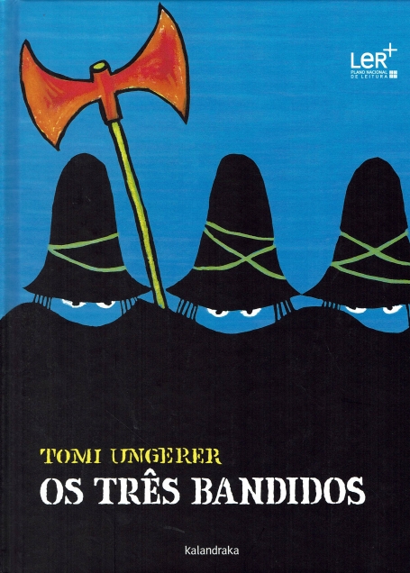 OS TRES BANDIDOS