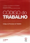 CODIGO DO TRABALHO E LEGISLACAO COMPLEMENTAR 11ª edicao