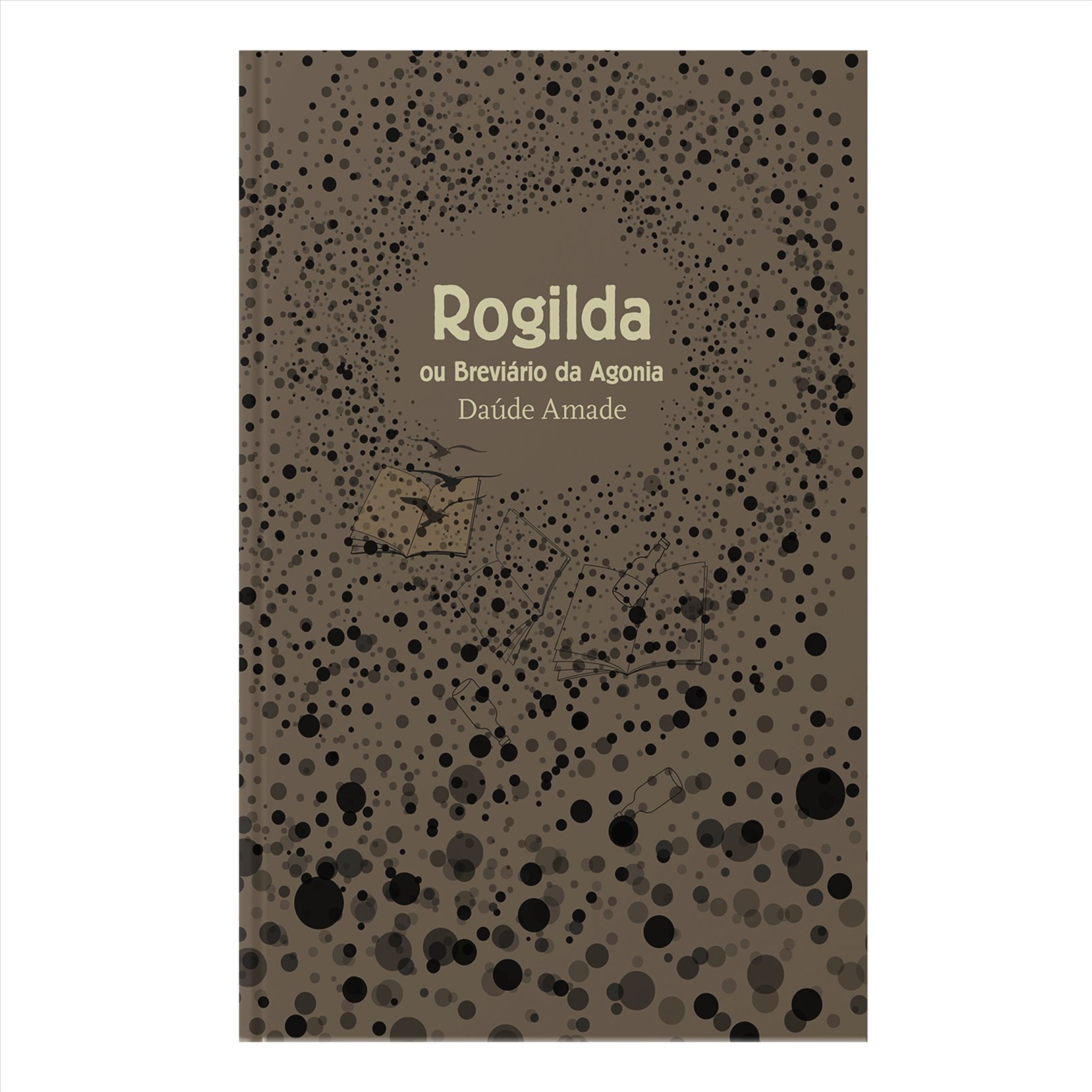 ROGILDA OU BREVIARIO DA AGONIA