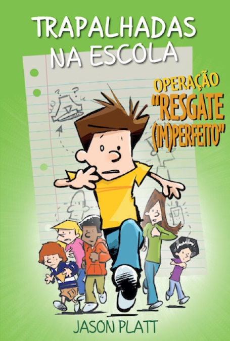 TRAPALHADAS NA ESCOLA - OPERAÇÃO RESGATE (IM)PERFEITO
