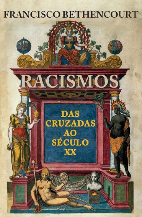 RACISMOS - DAS CRUZADAS AO SECULO XX