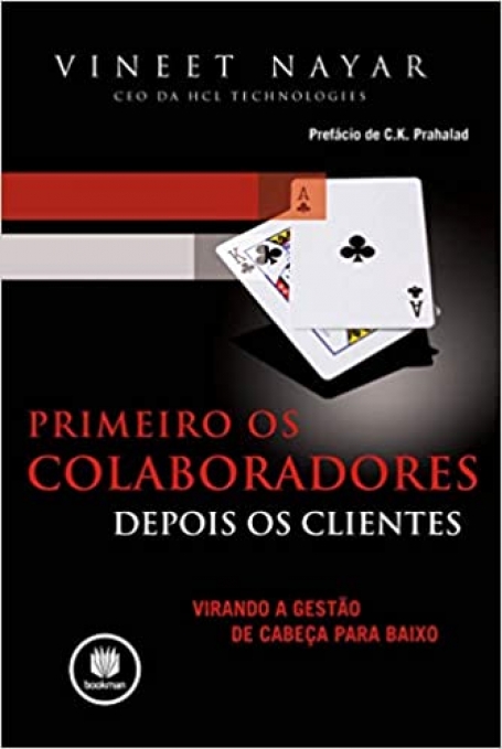 PRIMEIRO OS COLABORADORES, DEPOIS OS CLIENTES