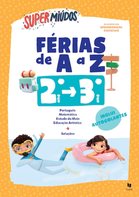 SUPERMIÚDOS FÉRIAS DE A a Z 2º ANO --> 3º ANO