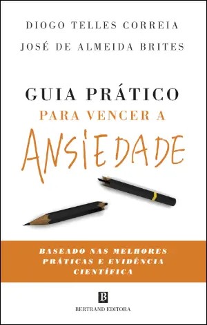 GUIA PRATICO PARA VENCER A ANSIEDADE