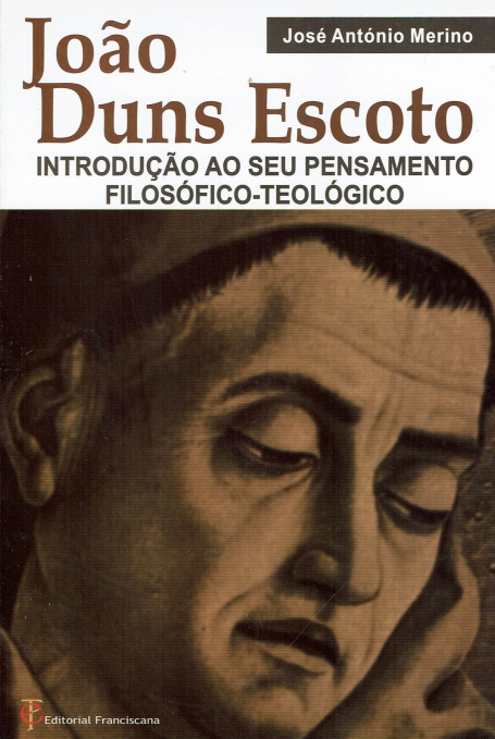 JOAO DUNS ESCOTO - INTRODUCAO AO SEU PENSAMENTO FILOSOFICO-TEOLOGICO