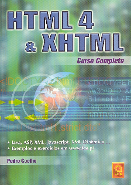 HTML 4 & XHTML CURSO COMPLETO - java, asp, xml, javascript, xml dinamico