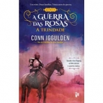 A GUERRA DAS ROSAS LIVRO II - A TRINDADE