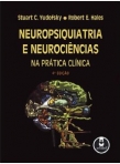 NEUROPSIQUIATRIA E NEUROCIENCIAS NA PRATICA CLINIC A