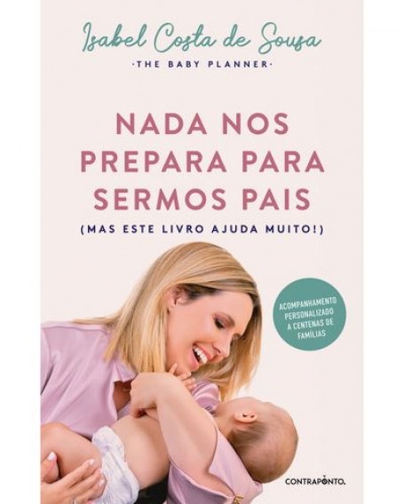NADA NOS PREPARA PARA SERMOS PAIS (MAS ESTE LIVRO AJUDA MUITO)