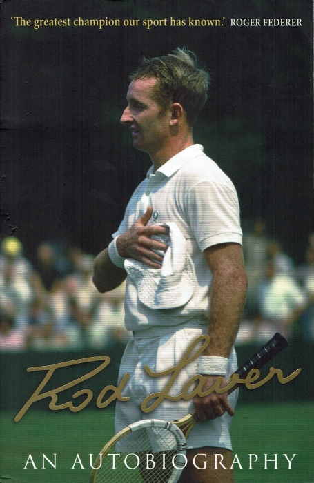 ROD LAVER: AN AUTOBIOGRAPHY