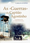 AS "GUERRAS" DO CAPITAO AGOSTINHO - um representante da "Geracao Entalada"