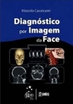 Diagnóstico por Imagem da Face - 1ª/2008