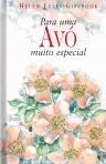 PARA UMA AVO MUITO ESPECIAL