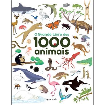 O GRANDE LIVRO DOS 1000 ANIMAIS