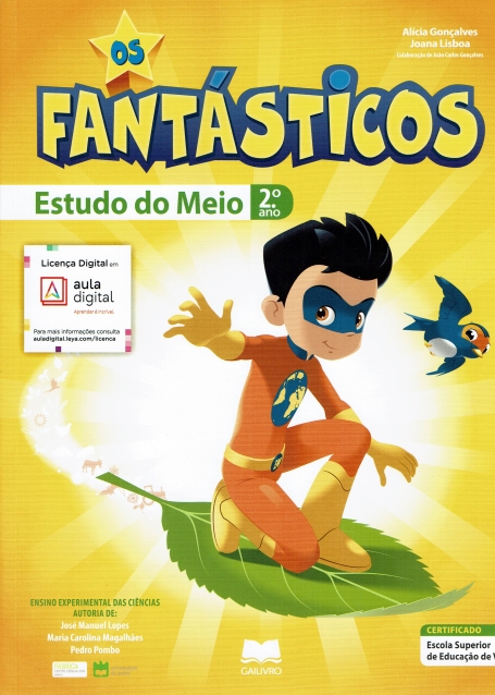 OS FANTÁSTICOS! - ESTUDO DO MEIO 2º ANO - MANUAL