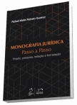 Monografia Jurídica - Passo a Passo - Projeto-Pesquisa-Redação-Formatação - 1ª/2015