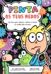 PINTA OS TEUS MEDOS - um livro para colorir, rabiscar e vencer os medos das criancas