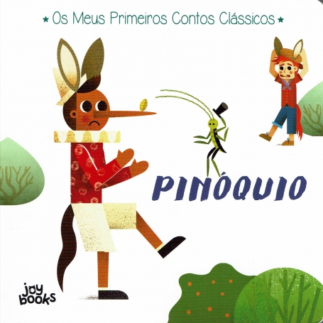 PINOQUIO: OS MEUS PRIMEIROS CONTOS CLASSICOS