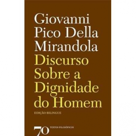 DISCURSO SOBRE A DIGNIDADE DO HOMEM