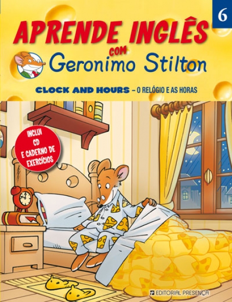 APRENDE INGLES COM GERONIMO STILTON - CLOCKS AND HOURS - O RELOGIO E AS HORAS