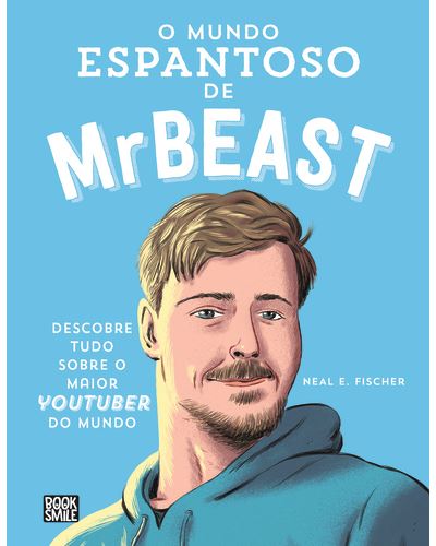 O MUNDO ESPANTOSO DE MR BEAST