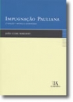 IMPUGNACAO PAULIANA 2º EDICAO - REVISTA E AUMENTADA