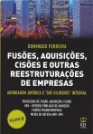 FUSOES AQUISICOES CISOES E OUTRAS REESTRUTURACOES DE EMPRESAS VOLUME 2 - abordagem juridica e due diligence integral