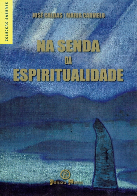 NA SENDA DA ESPIRITUALIDADE