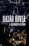 RAZAO OBVIA VOLUME 1 - A DESCOBERTA DO GENIO