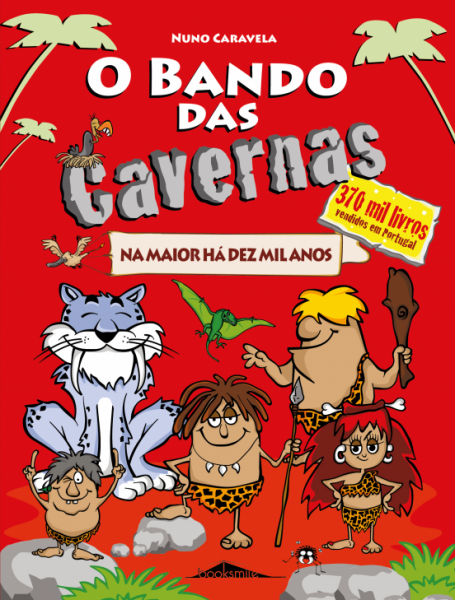BANDO DAS CAVERNAS 1 - NA MAIOR HÁ DEZ MIL ANOS