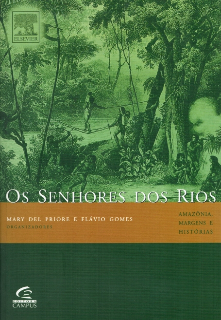 OS SENHORES DOS RIOS